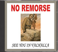 No Remorse - See You In Valhalla